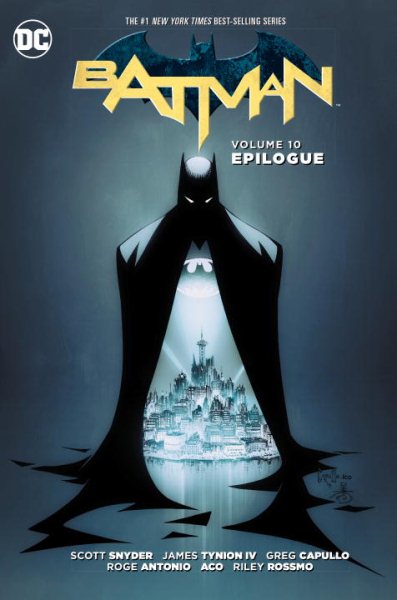 Batman 10 : Epilogue - Snyder, Scott; Tynion, James, IV; Capullo, Greg (ILT); Antonio, Roge (ILT); Aco (ILT)