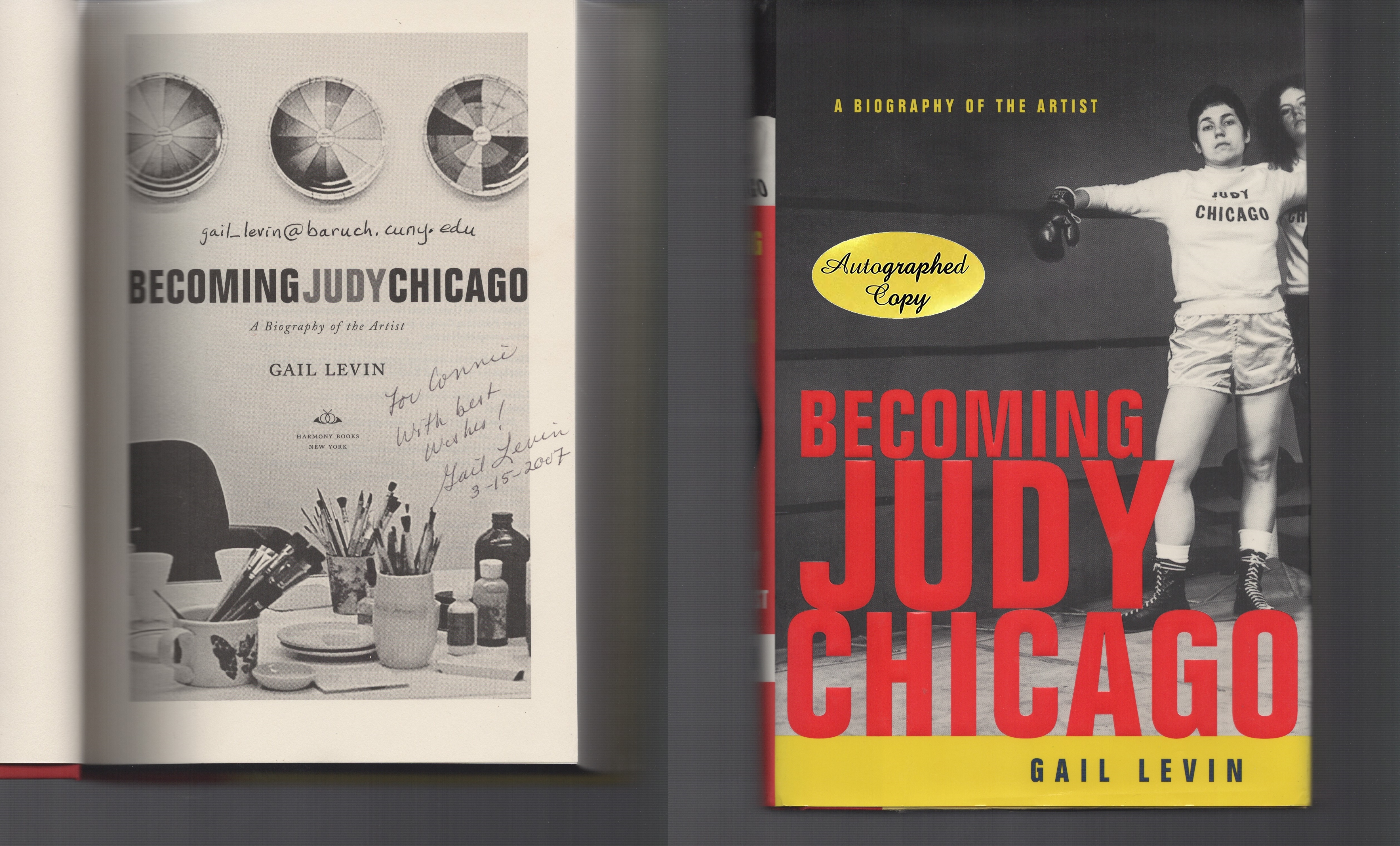 Becoming Judy Chicago: A Biography of the Artist - Levin, Gail