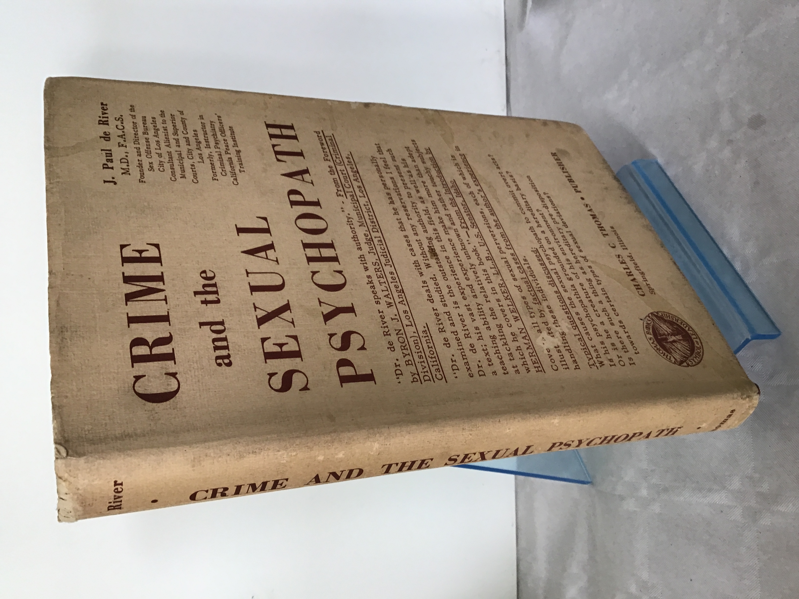Crime and the sexual Psychopath by J.Paul de River: Fine Hardcover (1958) 1st Edition | Piccadilly Books & Pigalle livres Crime and the sexual Psychopath by J.Paul de River: Fine Hardcover (1958) 1st Edition | Piccadilly Books & Pigalle livres