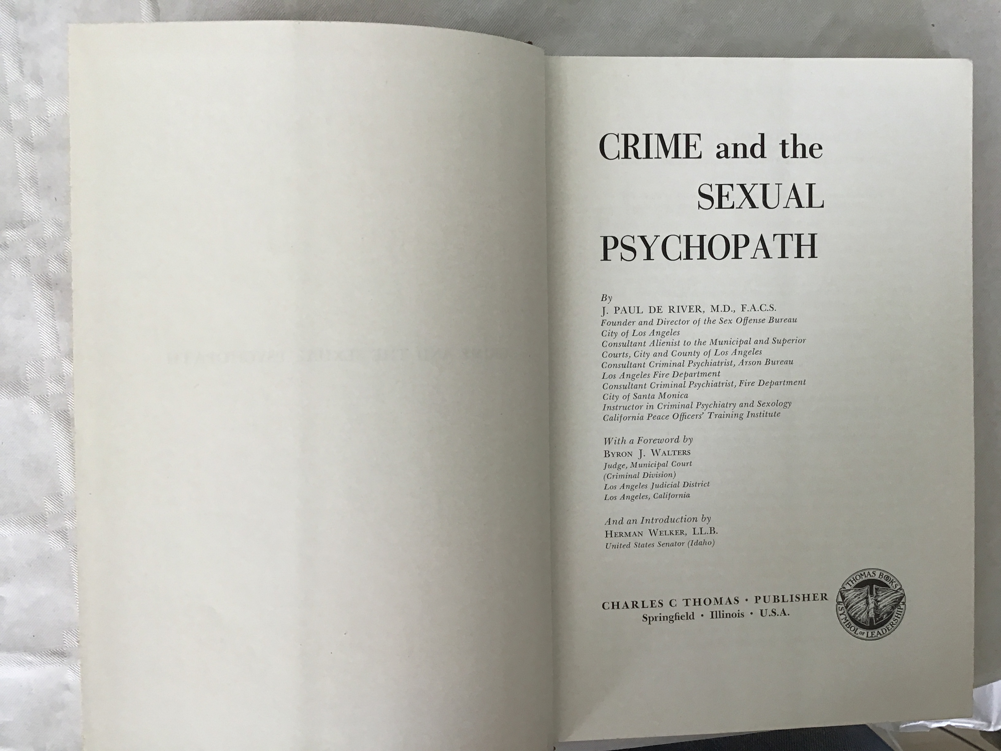 Crime and the sexual Psychopath by J.Paul de River: Fine Crime and the sexual Psychopath by J.Paul de River: Fine