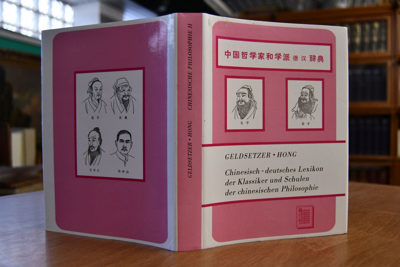 Chinesisch-deutsches Lexikon Klassiker und Schulden der chinesischen Philosophie. übersetzt aus dem Ci Hai von Lutz Geldsetzer und Hong Han-Ding - Geldsetzer, Lutz; Handing, Hong