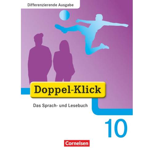 Doppel-Klick - Differenzierende Ausgabe. 10. Schuljahr. Schuelerbuch - Gonzlez Len, Silke