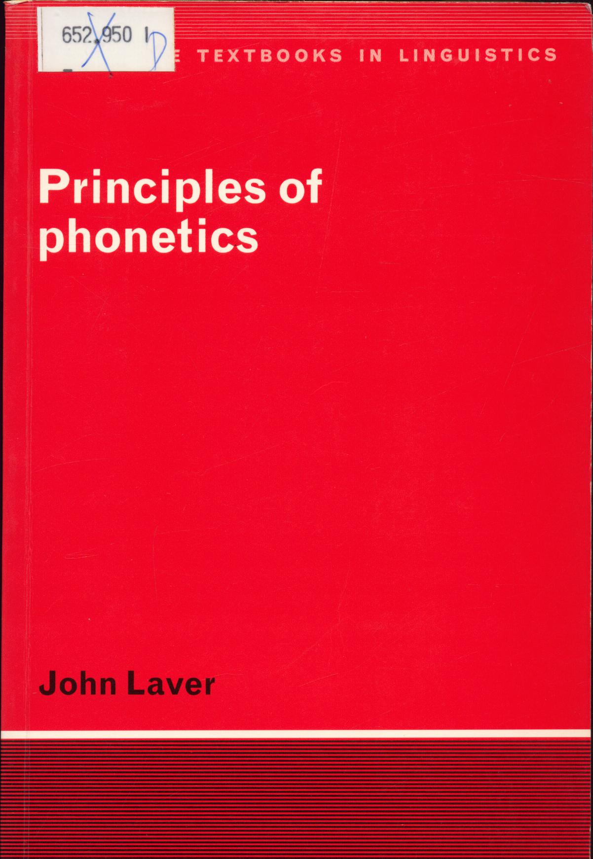 Principles of Phonetics - Laver, John