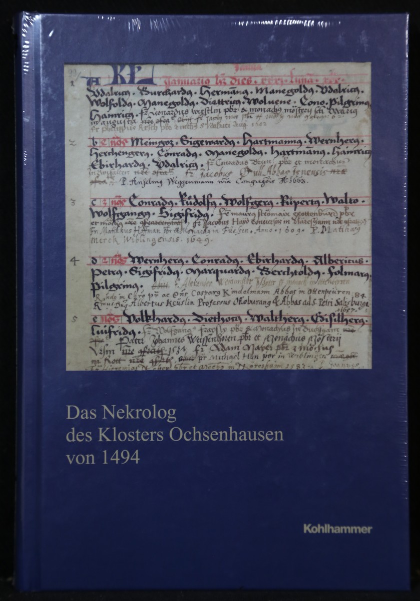 Das Nekrolog des Klosters Ochsenhausen von 1494. (= Veröffentlichungen der Kommission für Geschichtliche Landeskunde in Baden-Württemberg, Reihe A: Quellen, Band 53). - Braun, Johann Wilhelm (Bearb.) und Boris Bigott