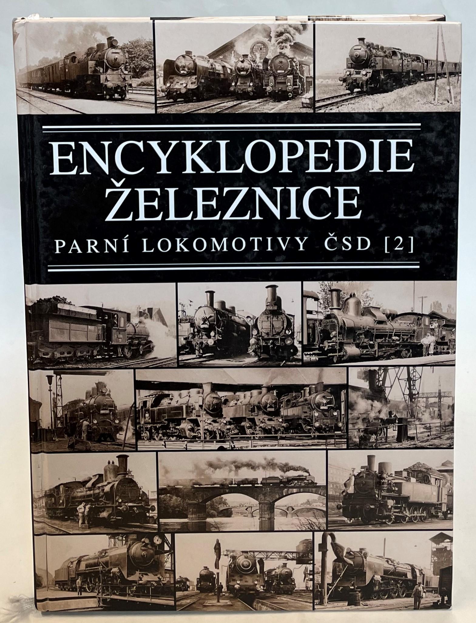 Encyklopedie Zeleznice. Parni Lokomotivy CSD (2) - Bek, Jindrich / Bek, Zdenek