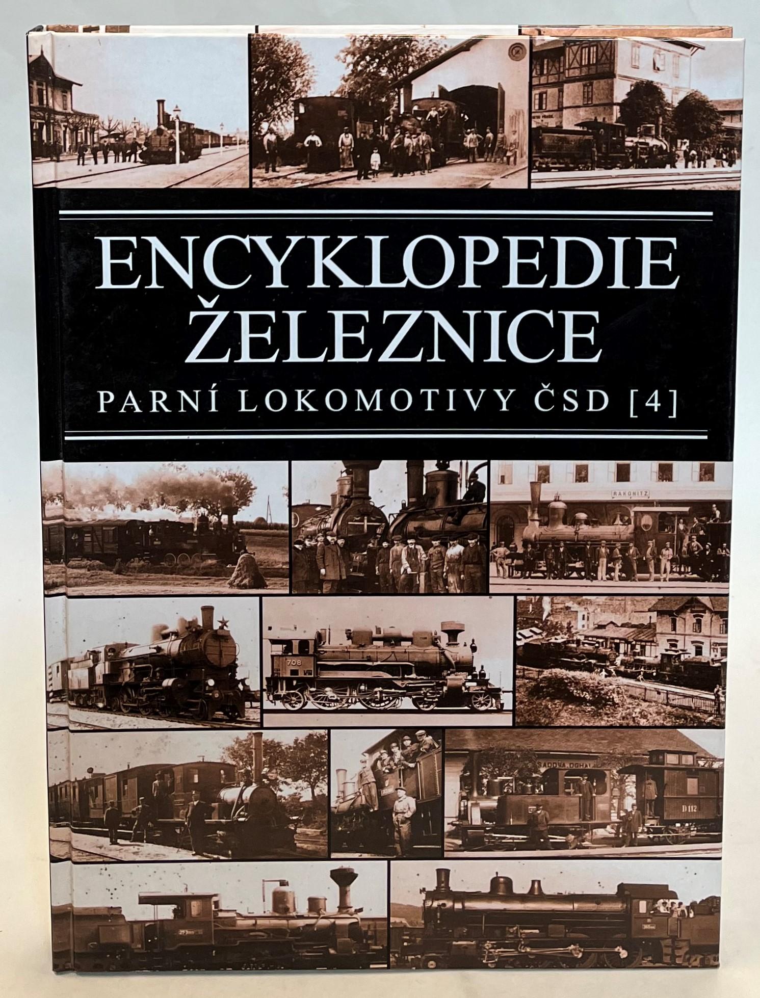Encyklopedie Zeleznice. Parni Lokomotivy CSD (4) - Motycka, Josef