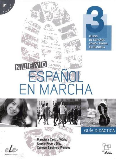 Nuevo Español en marcha 3 : Curso de español como lengua extranjera / Lehrerhandbuch - Francisca Castro Viúdez