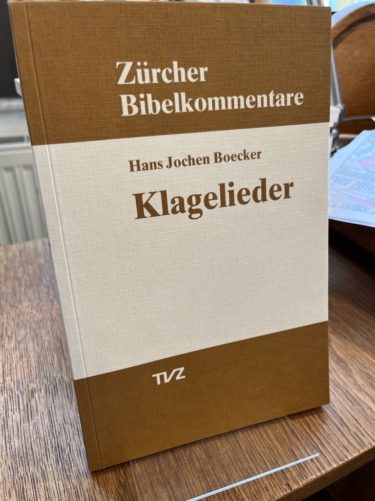 Klagelieder. (= Zürcher Bibelkommentare AT 21). - Boecker, Hans Jochen