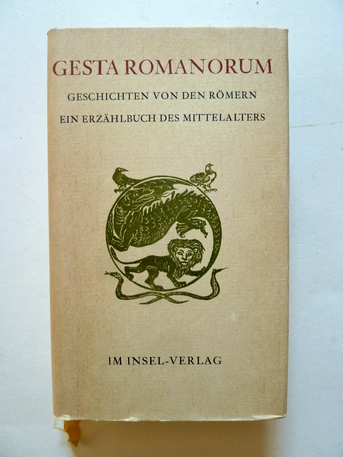Gesta Romanorum - Geschichten von den Römern. Ein Erzählbuch des Mittelalters. Winfried Trillitzsch. Leipzig, Insel-Verlag, 1973.