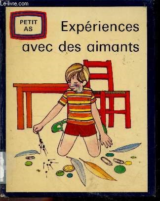 Experience avec des aimants - Collection Petit As COLLECTIF [Bon] [Couverture rigide]