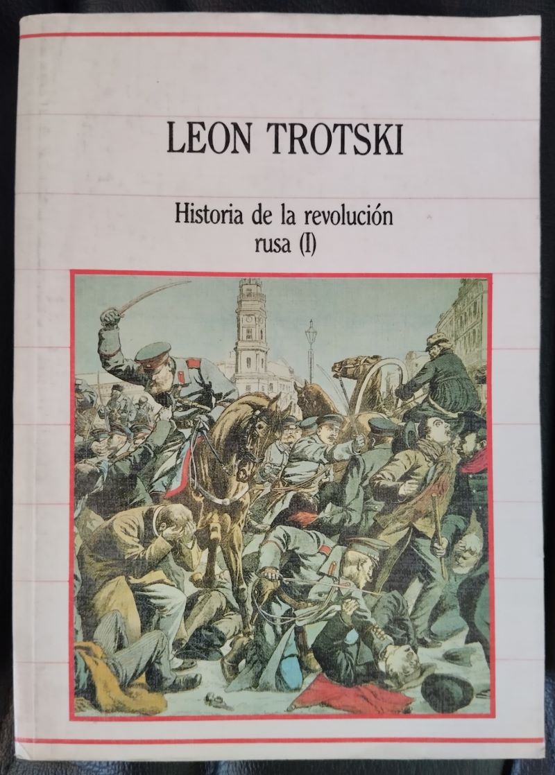 Historia de la revolución rusa (I) - Leon Trotski