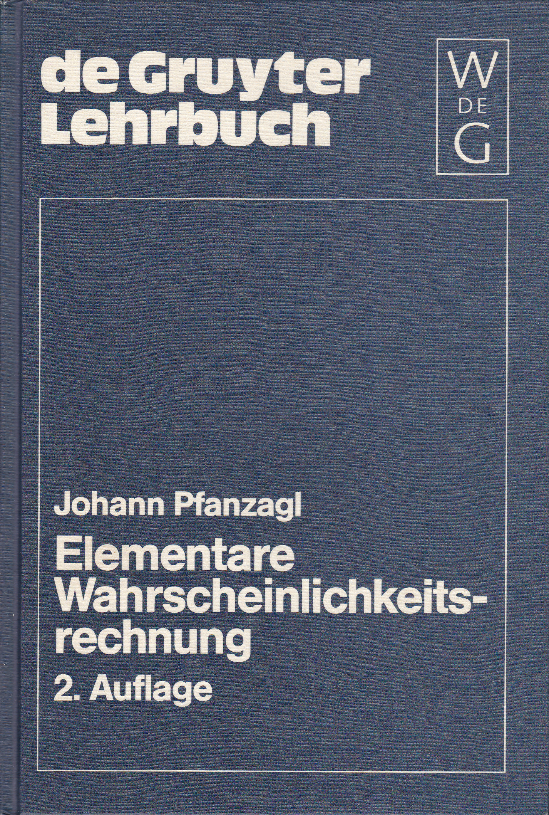 Elementare Wahrscheinlichkeitsrechnung - Pfanzagl, Johann