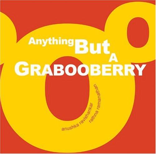 Anything But a Grabooberry - Ravishankar, Anushka