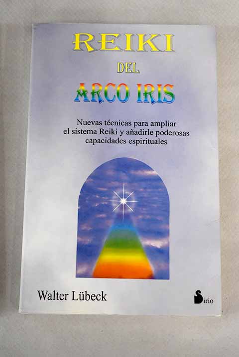 Reiki del arco iris - Lubeck, Walter