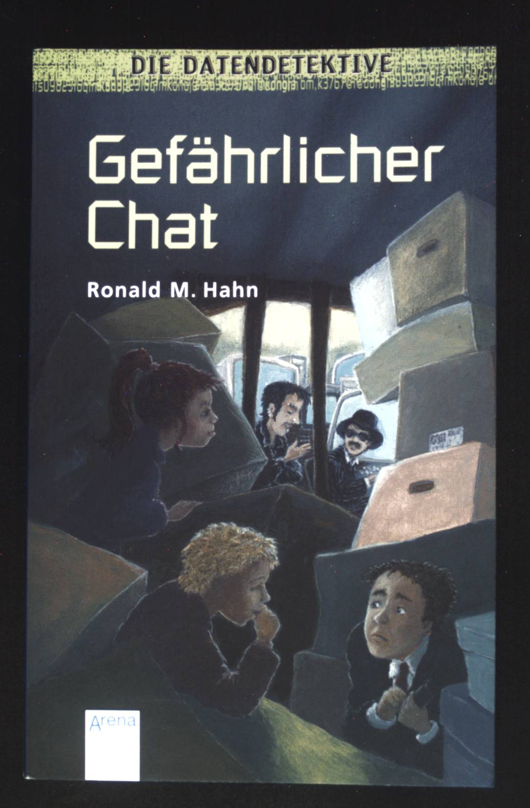 Die Datendetektive; Gefährlicher Chat. Arena-Taschenbuch ; Bd. 2304 - Hahn, Ronald M.