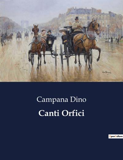 Canti Orfici - Campana Dino