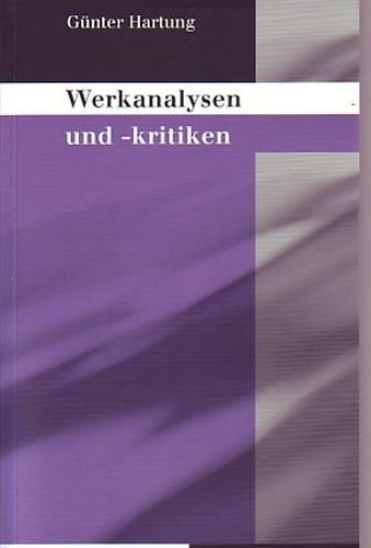 Werkanalysen und -kritiken - Hartung, Günter