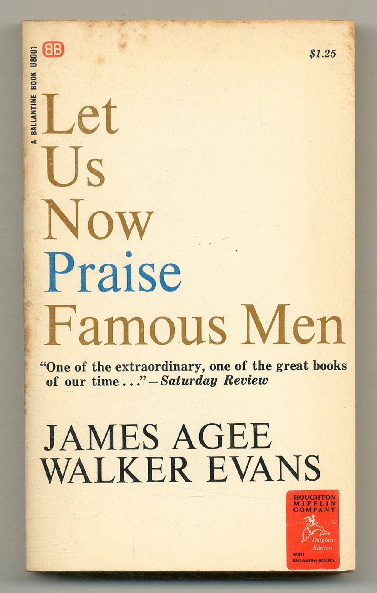 Let us now praise famous men three tenant families by agee james and
