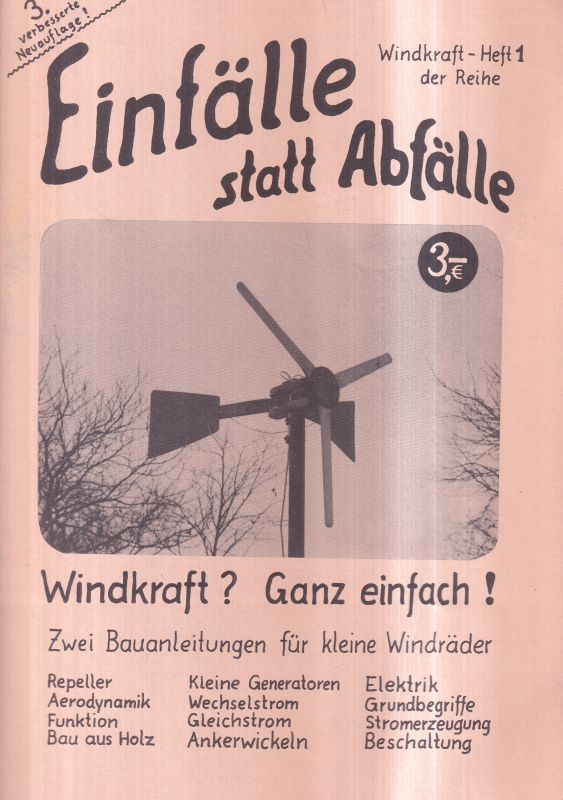 Einfälle statt Abfälle Thema Windkraft - Kuhtz,Christian