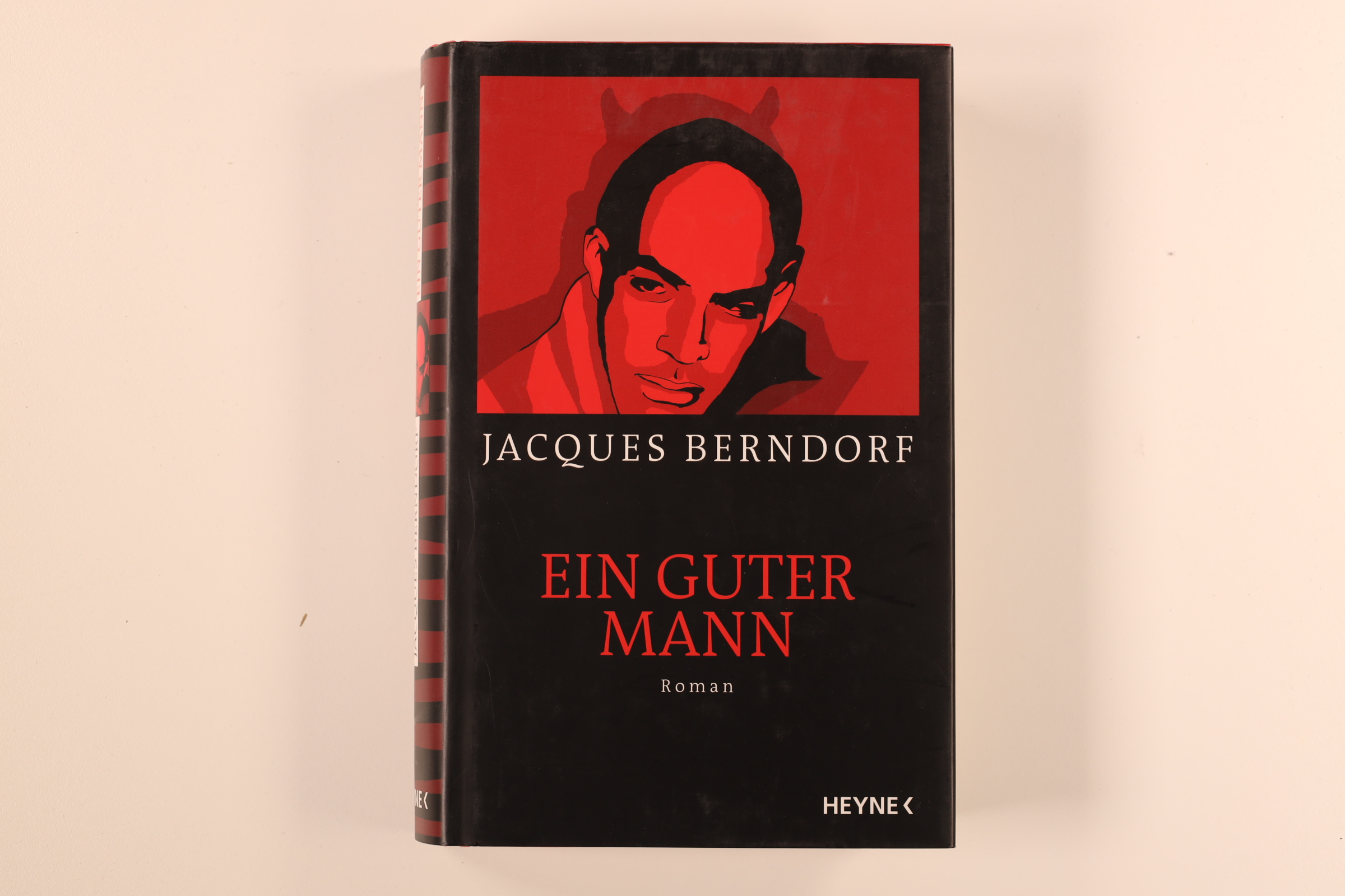 EIN GUTER MANN. Endlich der große Thriller des erfolgreichsten deutschen Spannungsautors - Berndorf, Jaques