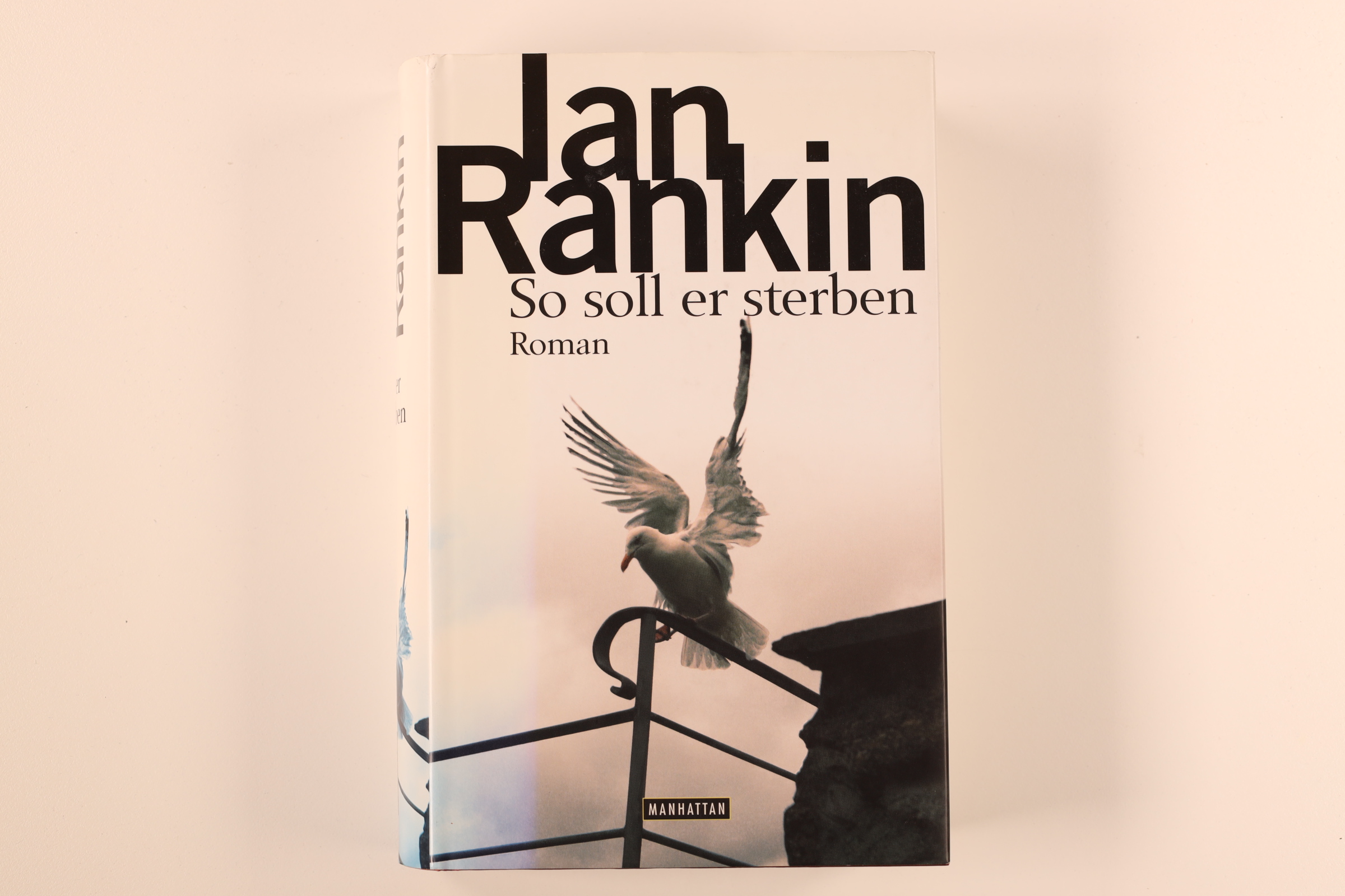 SO SOLL ER STERBEN. - Ian Rankin