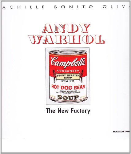 Andy Warhol. The New Factory. - Catalogo della Mostra