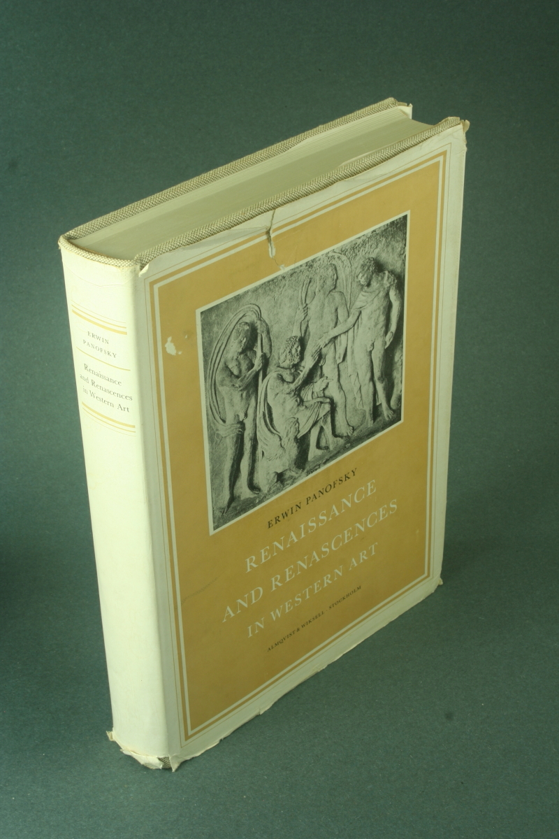 Renaissance and renascences in Western art. - Panofsky, Erwin, 1892-1968
