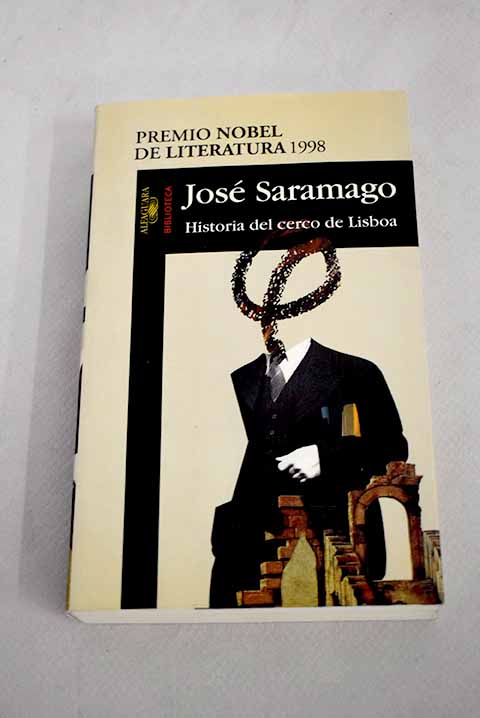 Historia del cerco de Lisboa - Saramago, José