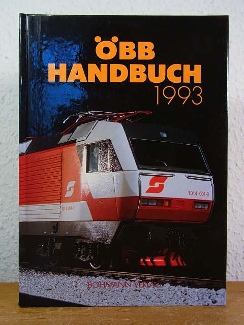 ÖBB-Handbuch 1993 - Horn, Alfred (Zusamenstellung)