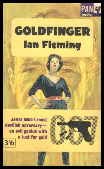 GOLDFINGER - A James Bond 007 Adventure - Fleming, Ian