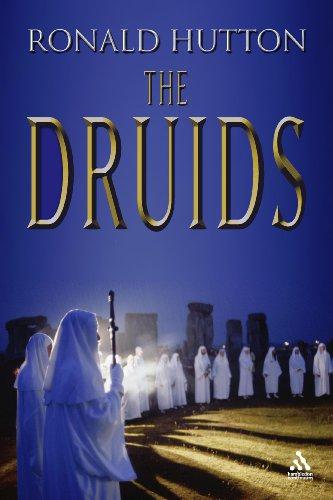 The Druids: A History - Ronald Hutton