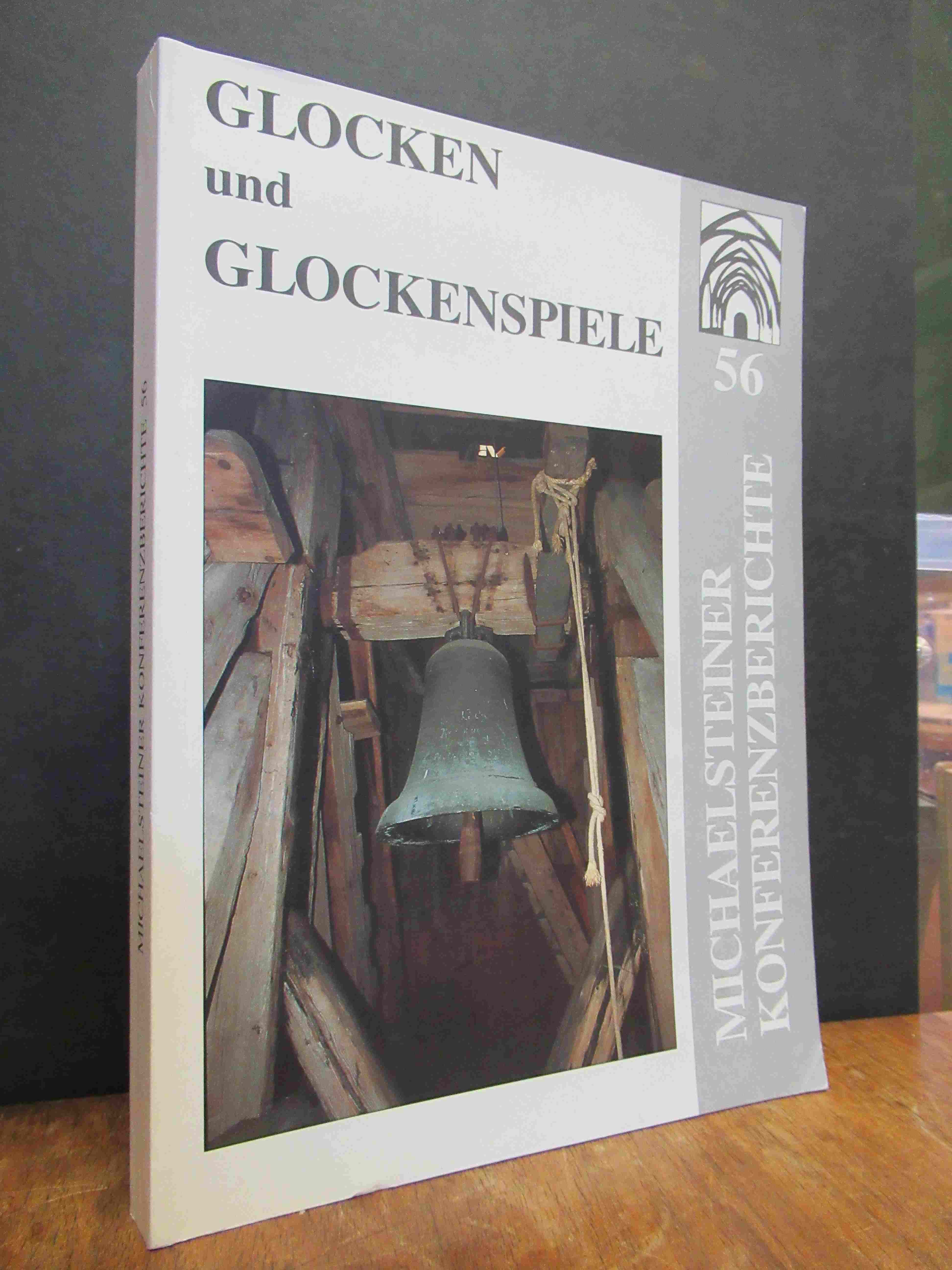 Glocken und Glockenspiele - 17. Musikinstrumentenbau-Symposium in Michaelstein 8. bis 10. November 1996, - Lustig, Monika / Kurt Kramer,