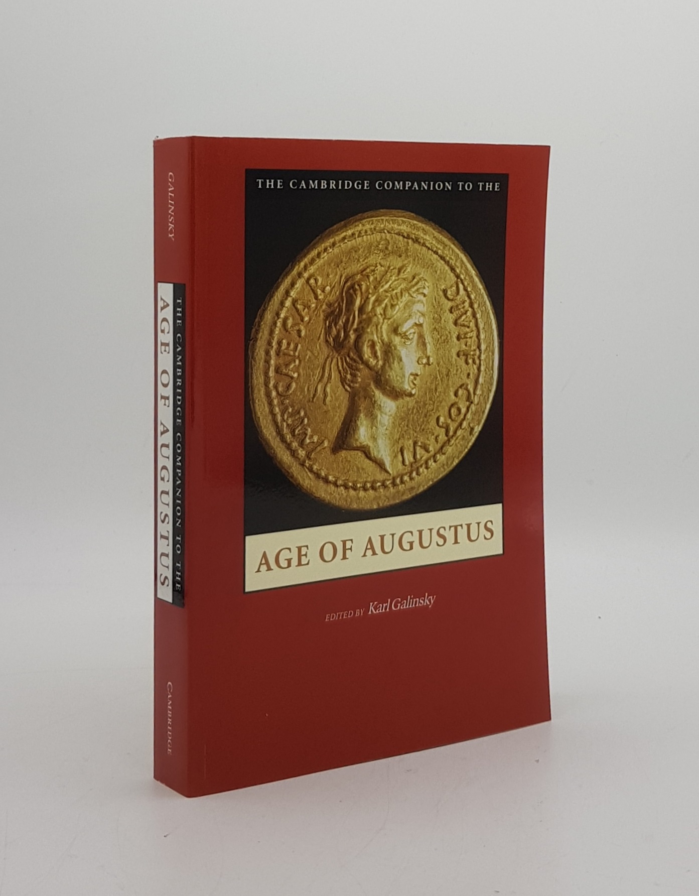 THE CAMBRIDGE COMPANION TO THE AGE OF AUGUSTUS (Cambridge Companions to the Ancient World) - GALINSKY Karl