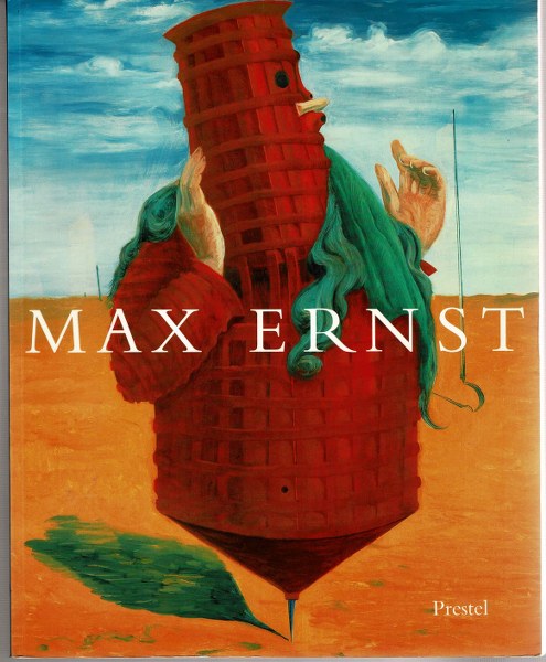 Max Ernst: A Retrospective - Werner Spies {Editor]