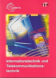 Informationstechnik und Telekommunikationstechnik - Horst Jansen et al.