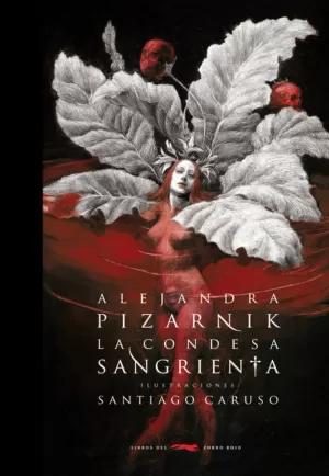 LA CONDESA SANGRIENTA - PIZARNIK, ALEJANDRA