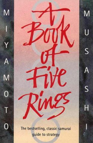 A Book of Five Rings - Musashi, Miyamoto