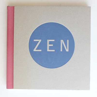 Zen: Images, Texts and Teachings - Miriam Levering
