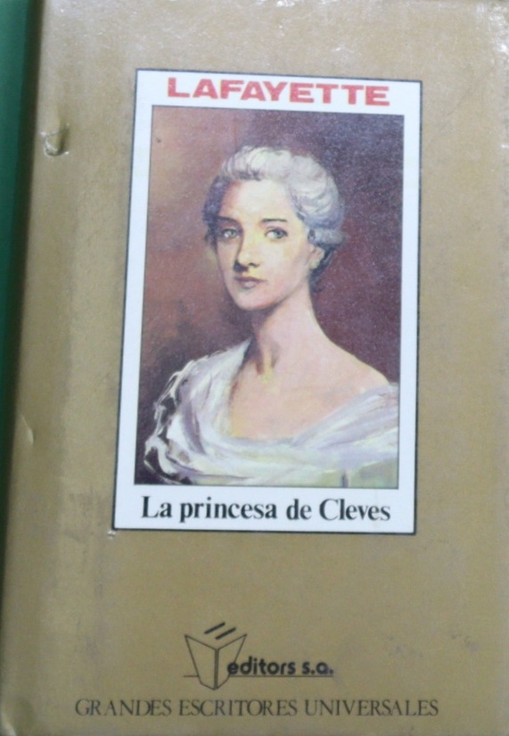 La princesa de Clèves - La Fayette, Marie-Madeleine Pioche de La Vergne,