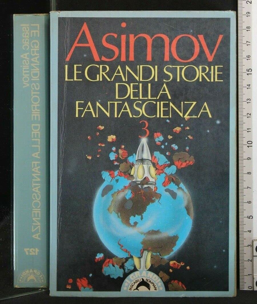 Le grandi storie della fantascienza (Vol. 3) - Asimov, Isaac