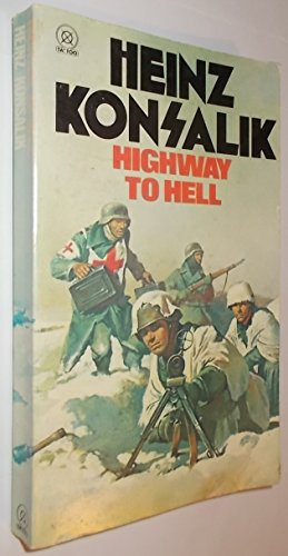 Highway to Hell - Konsalik, Heinz G.