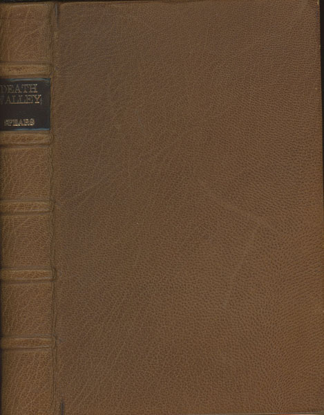 ILLUSTRATED SKETCHES OF DEATH VALLEY AND OTHER BORAX DESERTS OF THE PACIFIC COAST SPEARS, JOHN R [ ] [Couverture rigide]