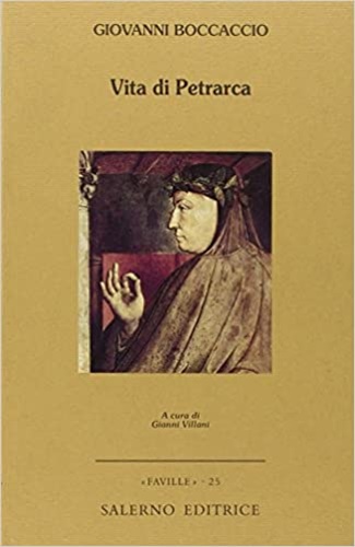 Vita di Petrarca. - Boccacco,Giovanni.