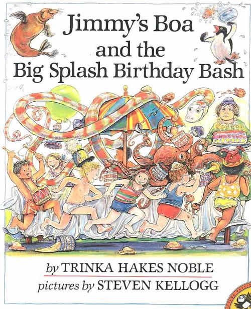 Jimmy's Boa and the Big Splash Birthday Bash (Paperback) - Trinka Hakes Noble
