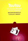 Tsutsu : diccionari dibuixat català-romanès - Fortea Bastart, Roger; Kraan, Hara