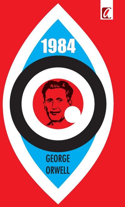 1984 - George Orwell - George Orwell