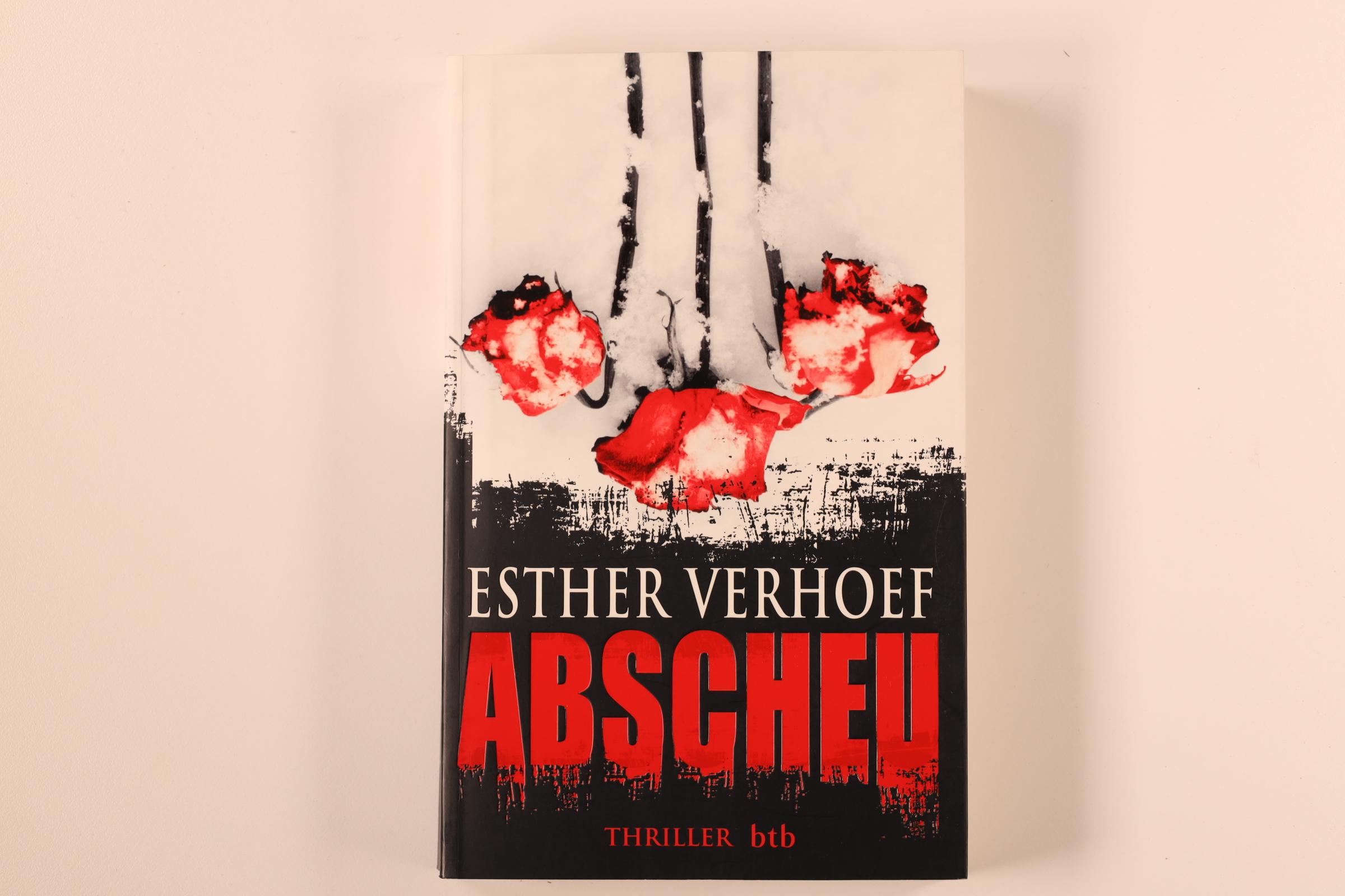 ABSCHEU. Psychothriller - Verhoef, Esther