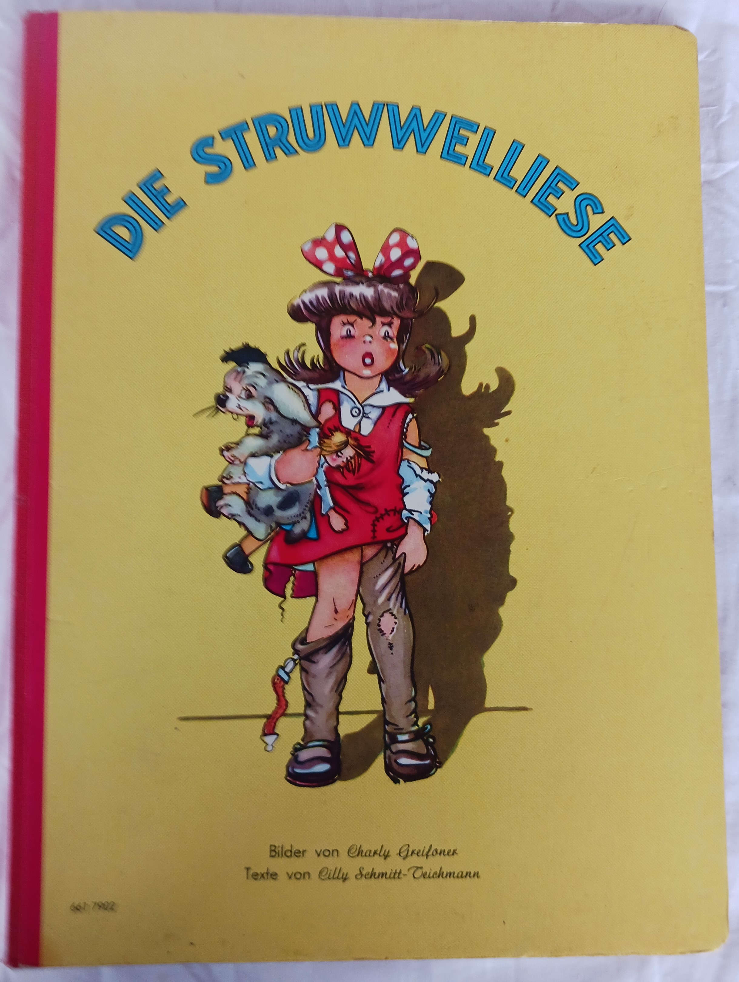 Die Struwwelliese - Schmitt-Teichmann, Cilly; Greifoner, Charly (Illustrator)