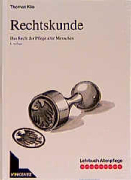 Lehrbuch Altenpflege, Rechtskunde - Klie, Thomas