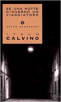 Se una notte d'inverno un viaggiatore - Italo Calvino - Italo Calvino